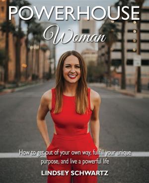 Cover of the book Powerhouse Woman by Luke Caldwell