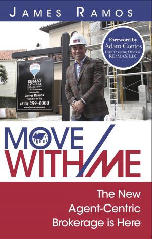 bigCover of the book Move With Me: The New Agent-Centric Brokerage is Here by 