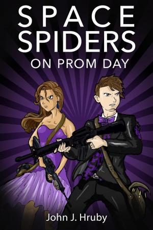 Cover of the book Space Spiders on Prom Day by Jess Buffett