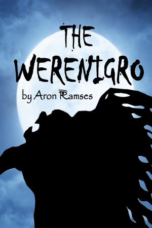 Cover of the book The Werenigro by arnaldo s. caponetti