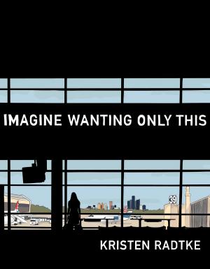 Cover of the book Imagine Wanting Only This by Christopher McDougall