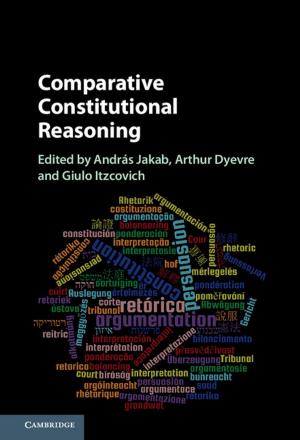 Cover of the book Comparative Constitutional Reasoning by A. Galip Ulsoy, Huei Peng, Melih Çakmakci