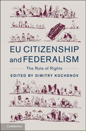 Cover of the book EU Citizenship and Federalism by Anneleen Vandeplas, Johan Swinnen, Koen Deconinck, Thijs Vandemoortele