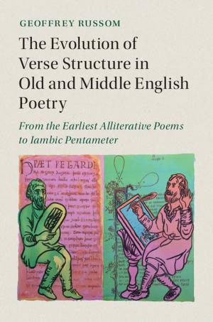 bigCover of the book The Evolution of Verse Structure in Old and Middle English Poetry by 
