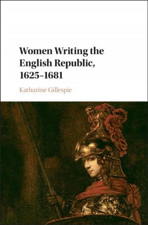 Cover of the book Women Writing the English Republic, 1625–1681 by Maria Christou