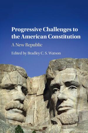 Cover of the book Progressive Challenges to the American Constitution by Richard W. Healy, Bridget R. Scanlon