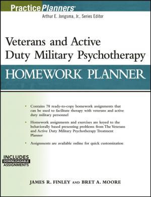 Cover of the book Veterans and Active Duty Military Psychotherapy Homework Planner by T. Barry Levine, Arlene Bradley Levine