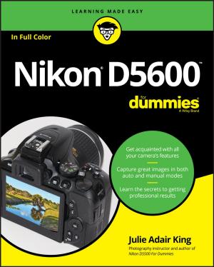 Cover of the book Nikon D5600 For Dummies by Bruce, Daniel Pope, Debbi Stanistreet