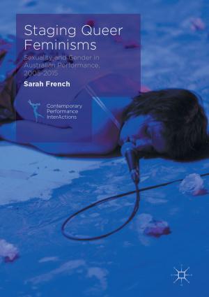 Cover of the book Staging Queer Feminisms by Juha Hiedanpää, Daniel W. Bromley