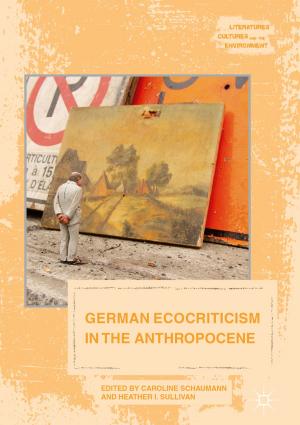 Cover of the book German Ecocriticism in the Anthropocene by W. Taylor