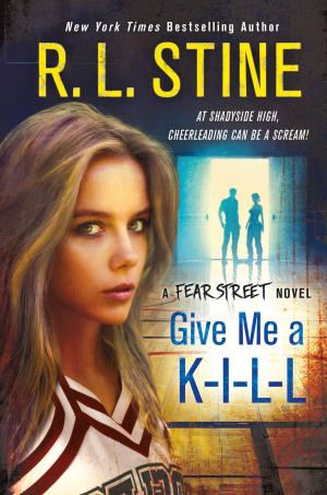 Book cover of Give Me a K-I-L-L