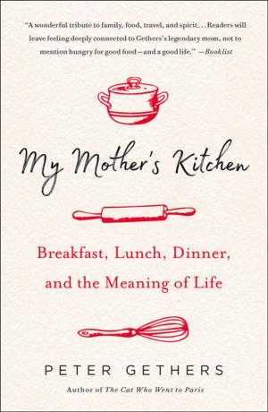 Cover of the book My Mother's Kitchen by Robert Gildea