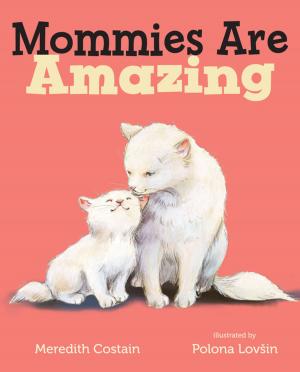 Book cover of Mommies Are Amazing