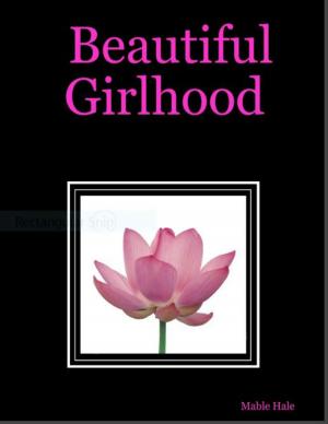 Book cover of Beautiful Girlhood