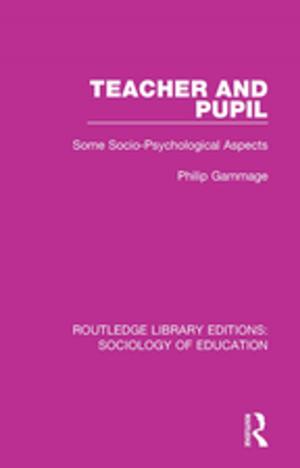 Cover of the book Teacher and Pupil by Richard Rose, Ian Grosvenor