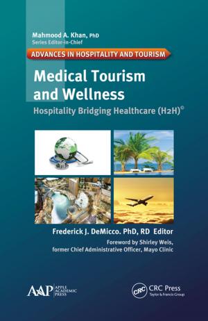 Cover of the book Medical Tourism and Wellness by Amit Baran Sharangi, Pemba H. Bhutia, Akkabathula Chandini Raj, Majjiga Sreenivas