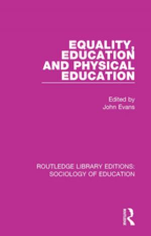 Cover of the book Equality, Education, and Physical Education by Francesca A. López