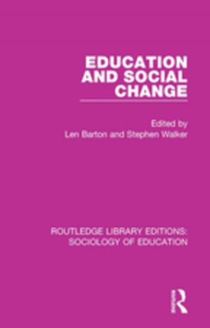 Cover of the book Education and Social Change by Gareth R. V. Stansfield