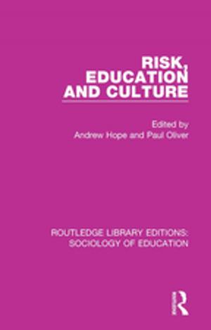 Cover of the book Risk, Education and Culture by Donald Sloan, Prue Leith