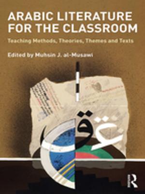 Cover of the book Arabic Literature for the Classroom by Robert Snell