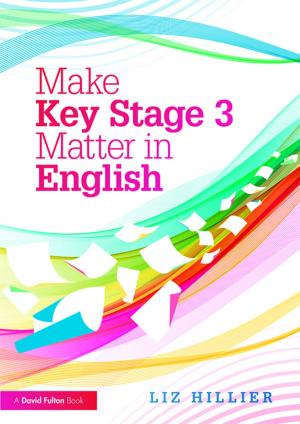 Cover of the book Make Key Stage 3 Matter in English by Timo Airaksinen