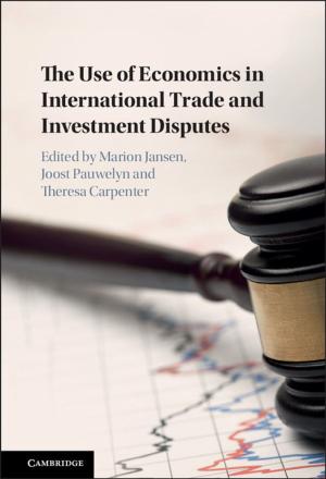 Cover of the book The Use of Economics in International Trade and Investment Disputes by Roland Portmann