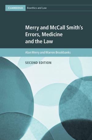 Cover of the book Merry and McCall Smith's Errors, Medicine and the Law by Arjen Boin, Paul ‘t Hart, Eric Stern, Bengt Sundelius