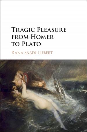 Cover of the book Tragic Pleasure from Homer to Plato by Christina Cantu