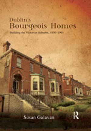 Cover of the book Dublin’s Bourgeois Homes by Michael G. Parkinson, L. Marie Parkinson