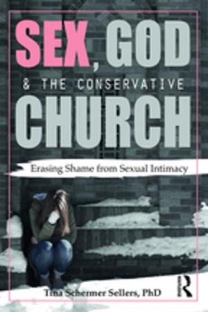 Cover of the book Sex, God, and the Conservative Church by 