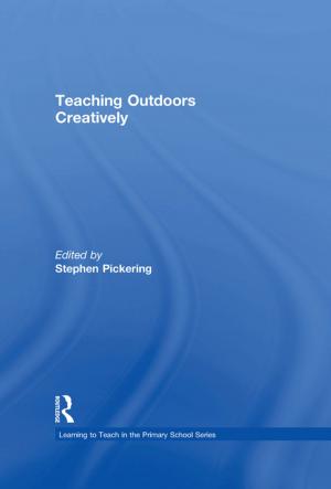 Cover of the book Teaching Outdoors Creatively by Vicente M. Lechuga