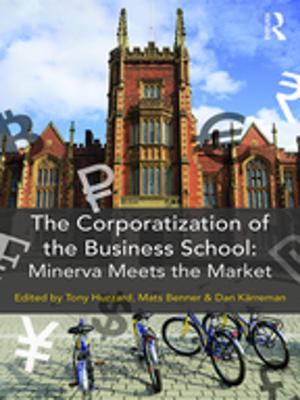 Cover of the book The Corporatization of the Business School by G.C. Allen