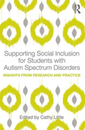 Cover of the book Supporting Social Inclusion for Students with Autism Spectrum Disorders by R Meredith Belbin