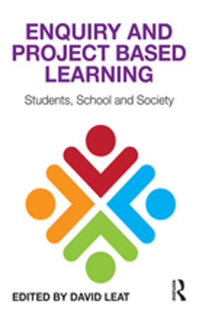 Cover of the book Enquiry and Project Based Learning by Jennifer Hillman, Stephen Snyder, James Neubrander