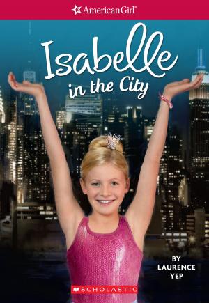 bigCover of the book Isabelle in the City (American Girl: Girl of the Year 2014) by 