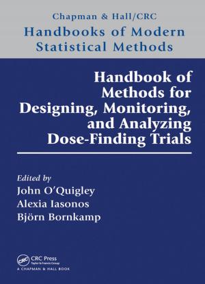 Cover of the book Handbook of Methods for Designing, Monitoring, and Analyzing Dose-Finding Trials by David R. Moore, Douglas J. Hague