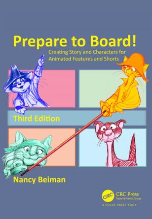 Book cover of Prepare to Board! Creating Story and Characters for Animated Features and Shorts