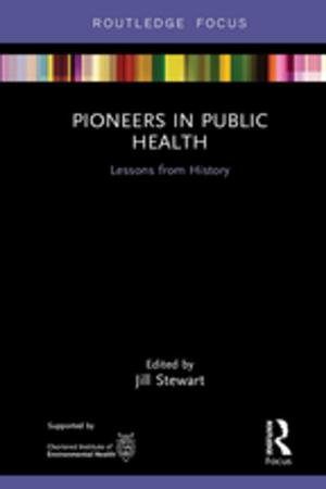 bigCover of the book Pioneers in Public Health by 