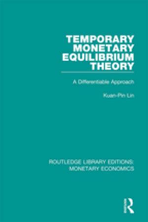 Cover of the book Temporary Monetary Equilibrium Theory by Lacey Sloan, Nora Gustavsson