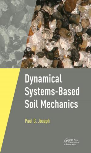 Cover of the book Dynamical Systems-Based Soil Mechanics by Keith J. Moss