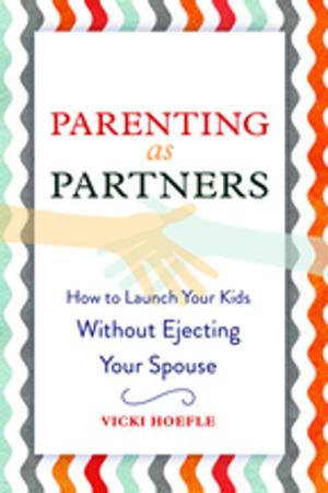 Cover of the book Parenting as Partners by Jean Clandinin, Vera Caine, Sean Lessard, Janice Huber