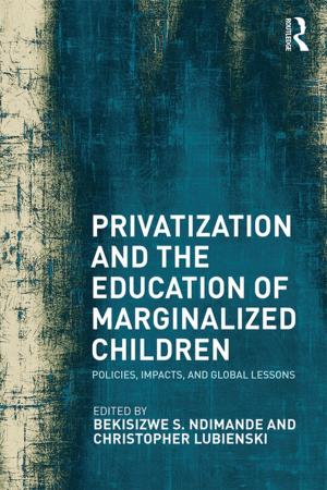 Cover of the book Privatization and the Education of Marginalized Children by Nadia Bernaz