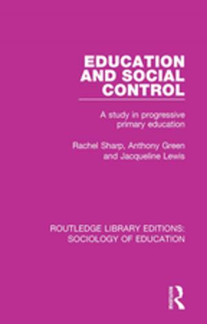 Cover of the book Education and Social Control by Teresa de Noronha Vaz, Eveline van Leeuwen