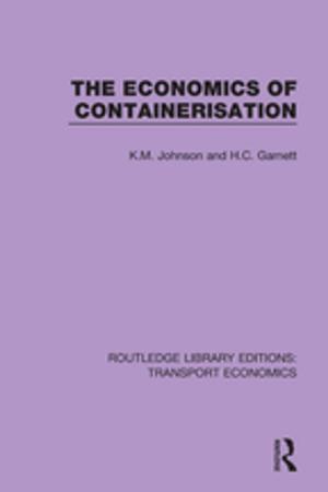 Cover of the book The Economics of Containerisation by John H. Dunning