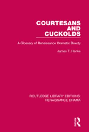 Cover of the book Courtesans and Cuckolds by Trevor Bond, Christine M. Fox