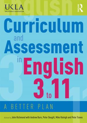 Book cover of Curriculum and Assessment in English 3 to 11
