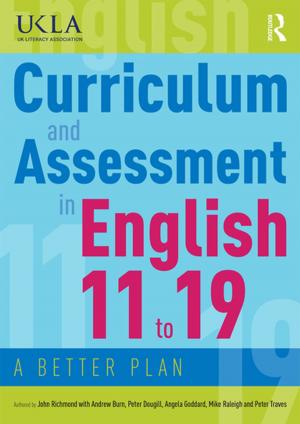Cover of the book Curriculum and Assessment in English 11 to 19 by Jen Gash
