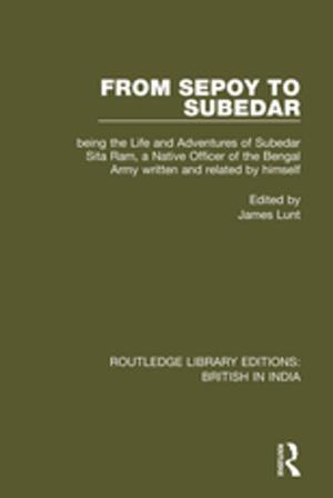 Cover of the book From Sepoy to Subedar by Paul Wheeler