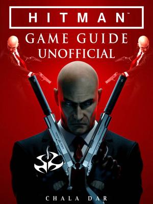 Cover of Hitman Game Guide Unofficial