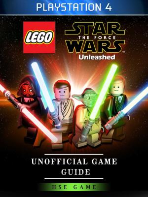 Cover of Lego Star Wars The Force Unleashed PlayStation 4 Unofficial Game Guide